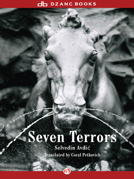 Title details for Seven Terrors by Selvedin Avdic - Available